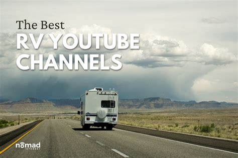 most popular rv youtube channels.